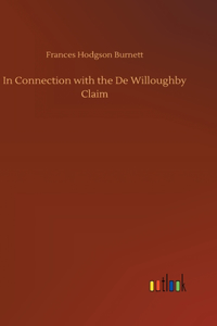 In Connection with the De Willoughby Claim