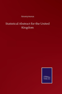 Statistical Abstract for the United Kingdom