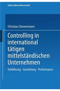 Controlling in International Tätigen Mittelständischen Unternehmen