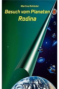 Besuch vom Planeten Rodina