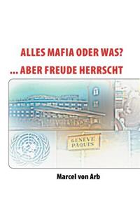 Alles Mafia oder was?