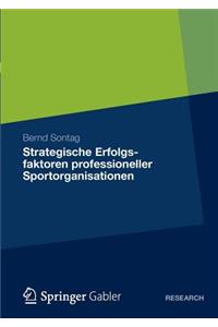 Strategische Erfolgsfaktoren Professioneller Sportorganisationen