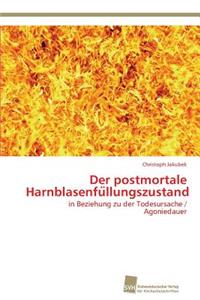 postmortale Harnblasenfüllungszustand