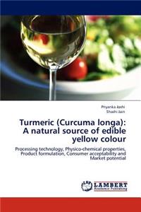 Turmeric (Curcuma longa)