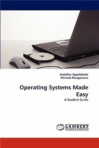 Operating Systems Made Easy