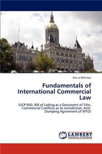 Fundamentals of International Commercial Law