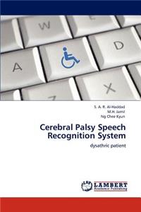 Cerebral Palsy Speech Recognition System