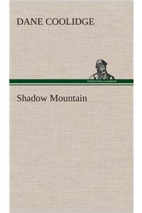Shadow Mountain