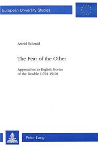 Fear of the Other