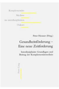 Gesundheitsfoerderung - Eine Neue Zeitforderung