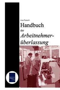 Handbuch der Arbeitnehmerüberlassung