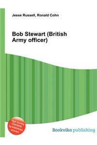 Bob Stewart (British Army Officer)