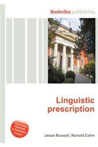 Linguistic Prescription