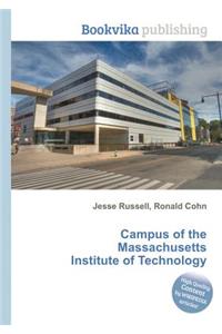 Campus of the Massachusetts Institute of Technology