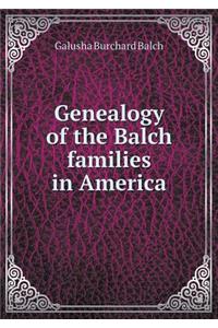 Genealogy of the Balch Families in America