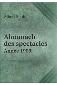 Almanach des spectacles Année 1909