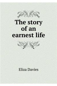 The Story of an Earnest Life