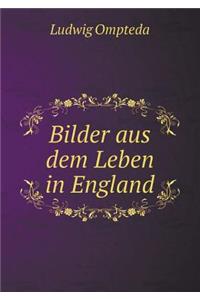 Bilder Aus Dem Leben in England