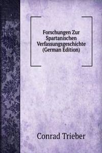 Forschungen Zur Spartanischen Verfassungsgeschichte (German Edition)