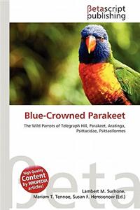 Blue-Crowned Parakeet