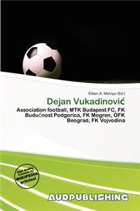 Dejan Vukadinovi
