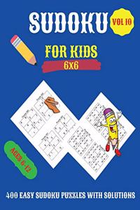 Sudoku For Kids: 400 Easy Sudoku Puzzles For Kids And Beginners 6x6, With Solutions