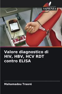 Valore diagnostico di HIV, HBV, HCV RDT contro ELISA