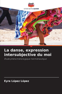 danse, expression intersubjective du moi
