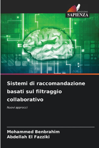 Sistemi di raccomandazione basati sul filtraggio collaborativo