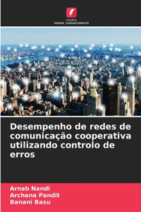 Desempenho de redes de comunicação cooperativa utilizando controlo de erros