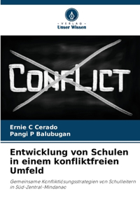Entwicklung von Schulen in einem konfliktfreien Umfeld