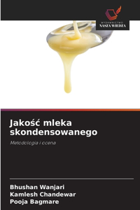 Jakośc mleka skondensowanego