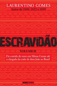 Escravidão - Volume 2