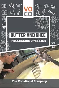 Butter and Ghee Processing Operator