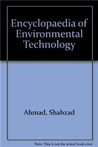 Encyclopaedia of Environmental Technology