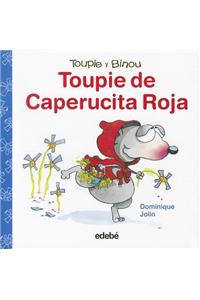 Toupie de Caperucita Roja