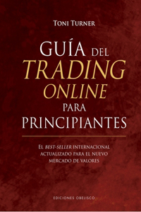 Guía del Trading Online Para Principiantes