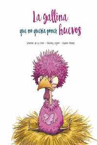 Gallina Que No Quería Poner Huevos, La