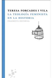 La Teologia Feminista En La Historia
