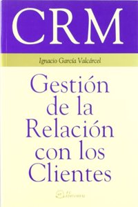 CRM. Gestion de la relacion con los clientes