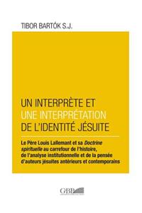 Interprete Et Un Interpretation de l'Identite Jesuite