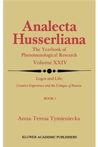 Logos and Life: Creative Experience and the Critique of Reason