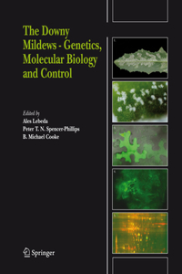 Downy Mildews - Genetics, Molecular Biology and Control