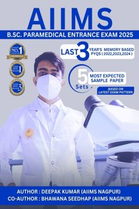 AIIMS B.SC. PARAMEDICAL ENTRANCE EXAM 2025
