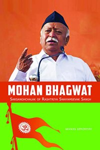 Mohan Bhagwat : Sarsanghchalak of Rashtriya Swayamsevak Sangh