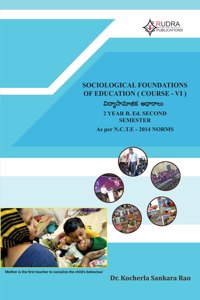 SOCIOLOGICAL FOUNDATIONS OF EDUCATION (COURSE - VI)