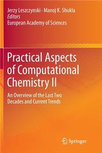 Practical Aspects of Computational Chemistry II