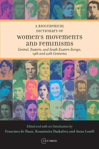 Biographical Dictionary of Women's Movements and Feminisms
