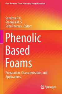 Phenolic Based Foams