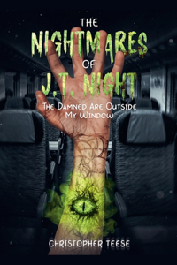 The Nightmares of J.T. Night